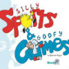 Silly Sports & Goofy Games